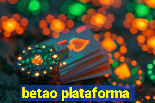 betao plataforma